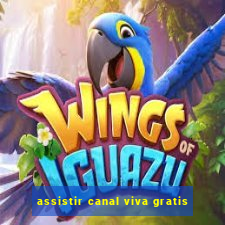 assistir canal viva gratis